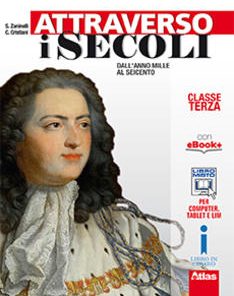 ATTRAVERSO I SECOLI CLASSE TERZA