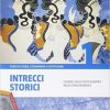 INTRECCI STORICI 1 + DVD INTRECCI STORICI 1 + DVD