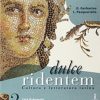 DULCE RIDENTEM 2 DULCE RIDENTEM 2