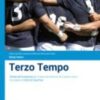 TERZO TEMPO TERZO TEMPO