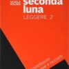 SECONDA LUNA 2 SECONDA LUNA 2