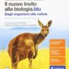 NUOVO INVITO BIOLOGIA BLU DA ORGANIS. NUOVO INVITO BIOLOGIA BLU DA ORGANIS.