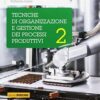 TECNICHE ORGAN. GEST.PROC.PRODUTT. 2