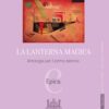 LANTERNA MAGICA EPICA LANTERNA MAGICA EPICA