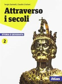 ATTRAVERSO I SECOLI STORIA/GEOGR. 2