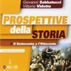 PROSPETTIVE DELLA STORIA 2 ED.ARANCIO PROSPETTIVE DELLA STORIA 2 ED.ARANCIO