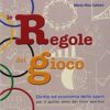 REGOLE DEL GIOCO X 5 LIC.SPORT.