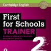FIRST FOR SCHOOLS TRAINER 2 C/C FIRST FOR SCHOOLS TRAINER 2 C/C