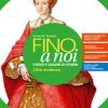 FINO A NOI 2 +DVD