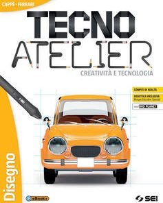 TECNO ATELIER DISEGNO+TECNOLOGIA