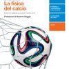 FISICA DEL CALCIO