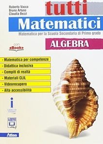 TUTTI MATEMATICI ALGEBRA