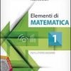 ELEMENTI DI MATEMATICA 1 ELEMENTI DI MATEMATICA 1