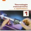 TECNOLOGIE MECCANICHE E APPL. 1 TECNOLOGIE MECCANICHE E APPL. 1