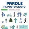PAROLE AL POSTO GIUSTO MORFOSINTASSI PAROLE AL POSTO GIUSTO MORFOSINTASSI