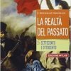 REALTA' DEL PASSATO 2 ED. MYLAB REALTA' DEL PASSATO 2 ED. MYLAB