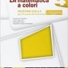MATEMATICA A COLORI GIALLA LEGGERA 4