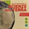 NUOVI PERCORSI DI SCIENZE DELLA TERRA NUOVI PERCORSI DI SCIENZE DELLA TERRA