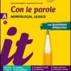 CON LE PAROLE ED.BLU UNICO + COMUNIC. CON LE PAROLE ED.BLU UNICO + COMUNIC.