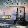 OLTRE LO SPECCHIO 3 +LIBRO COMPETENZE