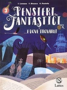 PENSIERI FANTASTICI 3 +LETTERATURA