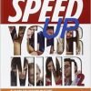 SPEED UP YOUR MIND 2 + MYLAB