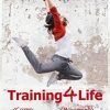 TRAINING 4 LIFE TRAINING 4 LIFE
