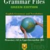 GRAMMAR FILES GREEN EDITION GRAMMAR FILES GREEN EDITION