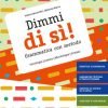 DIMMI DI SI UNICO + DVD