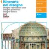 ITINERARIO NEL DISEGNO 1 ITINERARIO NEL DISEGNO 1