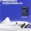 MATEMATICA MULTIMEDIALE BLU 2