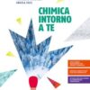 CHIMICA INTORNO A TE