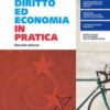 DIRITTO ED ECONOMIA IN PRATICA 1 DIRITTO ED ECONOMIA IN PRATICA 1