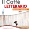 CAFFE' LETTERARIO RACCONTO ROMANZO+RA CAFFE' LETTERARIO RACCONTO ROMANZO+RA