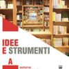 IDEE E STRUMENTI A NARRATIVA IDEE E STRUMENTI A NARRATIVA
