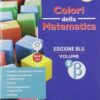 COLORI MATEMATICA ED.BLU 3 BETA COLORI MATEMATICA ED.BLU 3 BETA