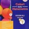 COLORI MATEMATICA ED.BLU 4 GAMMA COLORI MATEMATICA ED.BLU 4 GAMMA