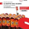 ROTTE DEL TEMPO 1 ROTTE DEL TEMPO 1