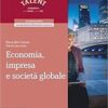 ECONOMIA IMPRESA E SOCIETA' GLOBALE