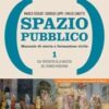 SPAZIO PUBBLICO 1 SPAZIO PUBBLICO 1