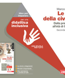 VIE DELLA CIVILTA 1 IDEE PER IMPARARE