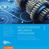 TECNOLOGIE MECCANICHE APPLICAZIONI 1 TECNOLOGIE MECCANICHE APPLICAZIONI 1