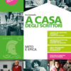 A CASA DEGLI SCRITTORI MITO E EPICA A CASA DEGLI SCRITTORI MITO E EPICA