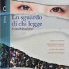 SGUARDO DI CHI LEGGE TOMO C SGUARDO DI CHI LEGGE TOMO C