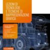 LEZIONI TECNOLOGIE TECNICHE RAPPR.GR LEZIONI TECNOLOGIE TECNICHE RAPPR.GR