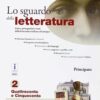 SGUARDO DELLA LETTERATURA 2 SGUARDO DELLA LETTERATURA 2