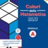 COLORI MATEMATICA ED BLU MODULO A