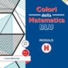 COLORI MATEMATICA ED BLU MODULO H