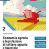 ECONOMIA AGRARIA E FORESTALE 2 ECONOMIA AGRARIA E FORESTALE 2