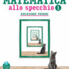 MATEMATICA ALLO SPECCHIO ED VERDE 1 MATEMATICA ALLO SPECCHIO ED VERDE 1